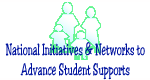 National Initiatives and Networking to Transform and Advance Student Supports